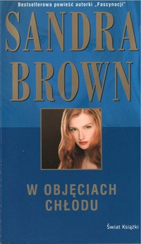 W objęciach chłodu. - Sandra Brown - ebook
