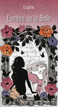 L'ombre de la Belle - Eugène - ebook