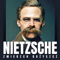 Zmierzch bożyszcz, czyli jak filozofuje się młotem - Fryderyk Nietzsche - audiobook