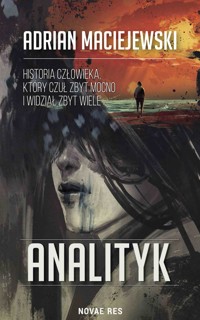 Analityk - Adrian Maciejewski - ebook + książka