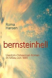 bernsteinhell - Roma Hansen - ebook