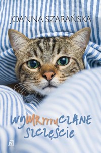 Wymruczane szczęście - Joanna Szarańska - ebook + książka