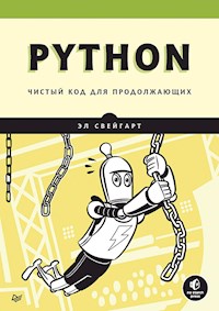 Python. Чистый код для продолжающих - Эл Свейгарт - ebook