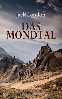 Das Mondtal - Jack London - ebook