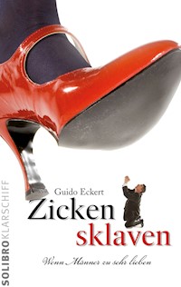 Zickensklaven - Guido Eckert - ebook