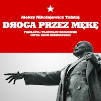 Aleksy Nikołajewicz Tołstoj - Sroga przez mękę - audiobook
