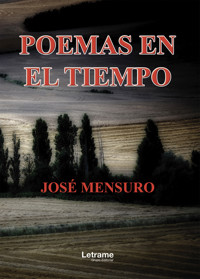 Poemas en el tiempo - José Mensuro - ebook