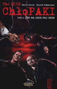 Chłopaki Tom 1 Jak na imię tej grze - Ennis Garth, Robertson Darick - książka