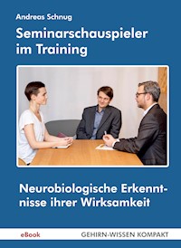 Seminarschauspieler im Training - Andreas Schnug - ebook