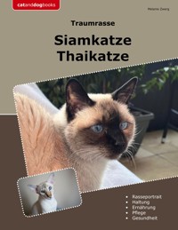Traumrasse Siamkatze - Melanie Zwerg - ebook