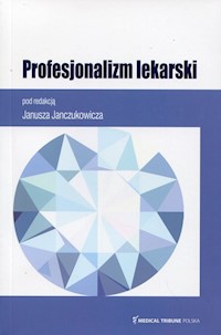 Profesjonalizm lekarski -  - książka