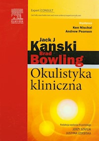 Okulistyka kliniczna - Kanski Jack J., Bowling Brad - książka