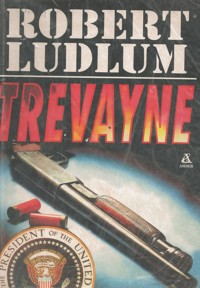 Trevayne - Robert Ludlum - ebook