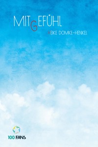 Mit Gefühl - Heike Domke-Henkel - ebook
