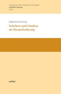 Scheitern und Glauben als Herausforderung -  - ebook