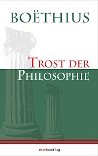 Trost der Philosophie - Boëthius - ebook