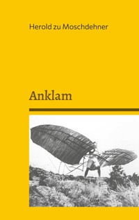 Anklam - Herold zu Moschdehner - ebook