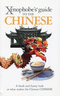 Xenophobe's Guide to the Chinese -  - książka