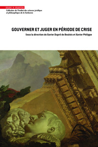 Gouverner et juger en période de crise - Xavier Philippe - ebook