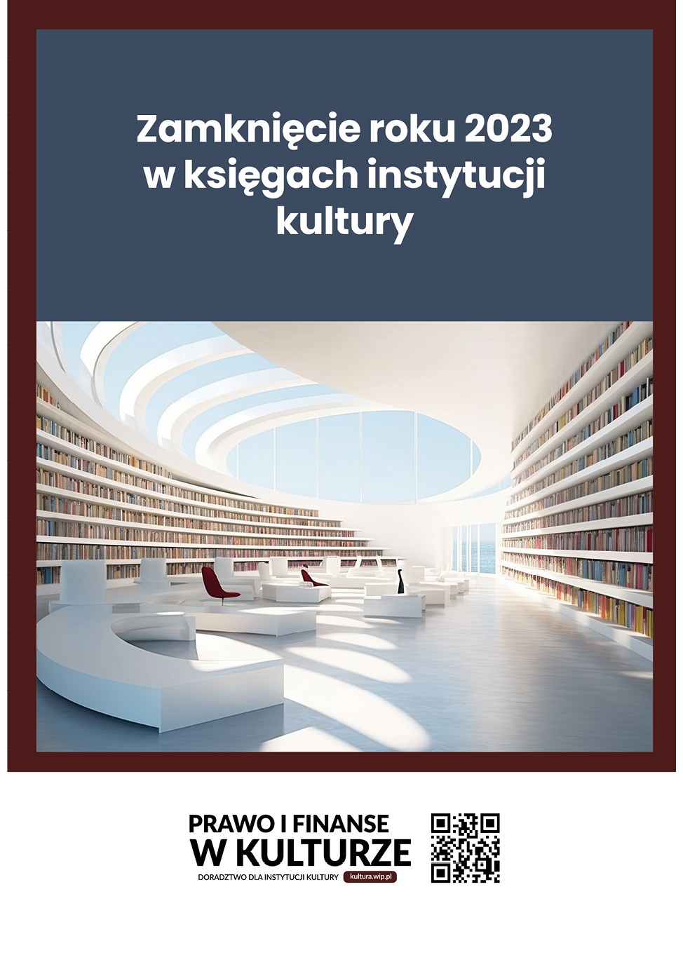 Zamknięcie roku 2023 w księgach instytucji kultury