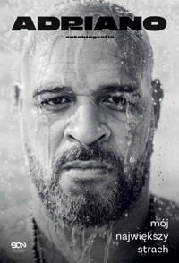 Adriano. Mój największy strach. Autobiografia - Neto Ulisses, Imperador Adriano - ebook + książka