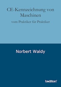 CE-Kennzeichnung von Maschinen - Norbert Waldy - ebook
