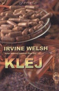 Klej - Irvine Welsh - ebook