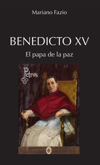 Benedicto XV - Mariano Fazio Fernández - ebook