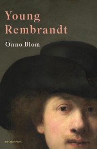 Young Rembrandt - Onno Blom - ebook
