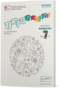 Ortograffiti 7 Matematyka Zeszyt ćwiczeń 2 - Walerzak-Więckowska Anna, Lenkiewicz Lidia - książka