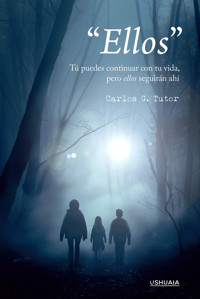 "Ellos" - Carlos G. Tutor - ebook