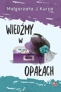 Wiedźmy w opałach - Małgorzata J Kursa - ebook + audiobook + książka