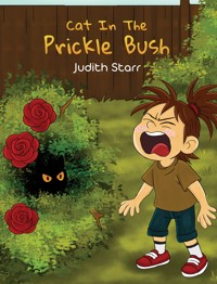 Cat In The Prickle Bush - Judith Starr - ebook