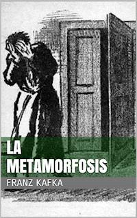 La metamorfosis - Franz Kafka - ebook
