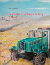 Geschichten mit langer Leitung - 2. Band - - Frank Kminkowski - ebook