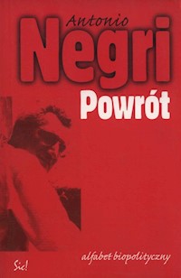 Powrót Alfabet biopolityczny - Antonio Negri - książka