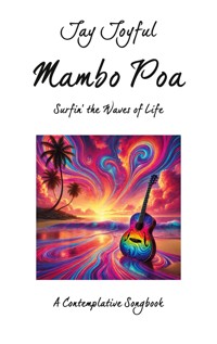 Mambo Poa - Surfin' the Waves of Life - Jay Joyful - ebook