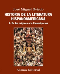 Historia de la literatura hispanoamericana - José Miguel Oviedo - ebook
