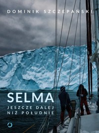 Selma - Dominik Szczepański - książka