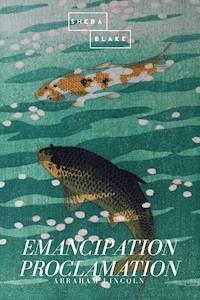 Emancipation Proclamation - Abraham Lincoln - ebook