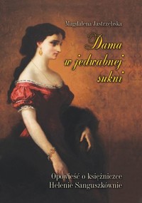 Dama w jedwabnej sukni - Magdalena Jastrzębska - książka