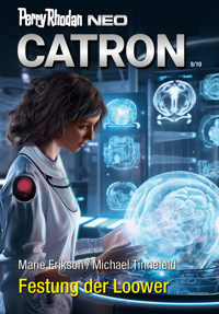 Perry Rhodan Neo 327: Festung der Loower - Marie Erikson - ebook