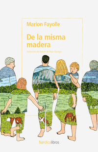 De la misma madera - Marion Fayolle - ebook