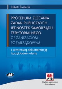Procedura zlecania zadań publicznych jednostek samorządu terytorialnego organizacjom pozarządowym z płytą CD - Świderek Izabela Małgorzata - książka
