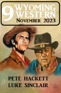 9 Wyoming Western November 2023 - Luke Sinclair - ebook