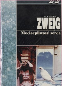 Niecierpliwość serca - Stefan Zweig - ebook