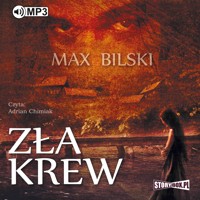 Zła krew - Bilski Max - audiobook