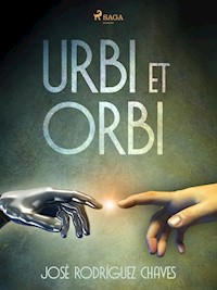 Urbi et orbi - José Rodríguez Chaves - ebook