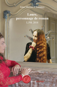 Laure, personnage de roman - irène moreau d'escrières - ebook
