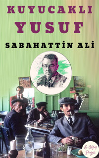 Kuyucaklı Yusuf - Sabahattin Ali - ebook